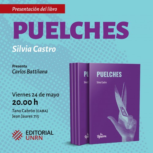 Puelches, de Silvia Castro, en Buenos Aires